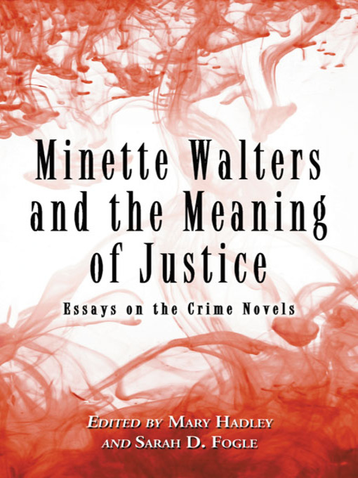 Cover image for Minette Walters and the Meaning of Justice
